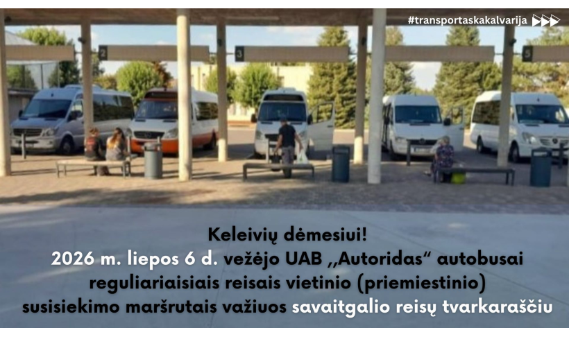 Informacija apie vietinio (priemiestinio) reguliaraus susisiekimo maršrutų reisų tvarkaraščių pasikeitimą