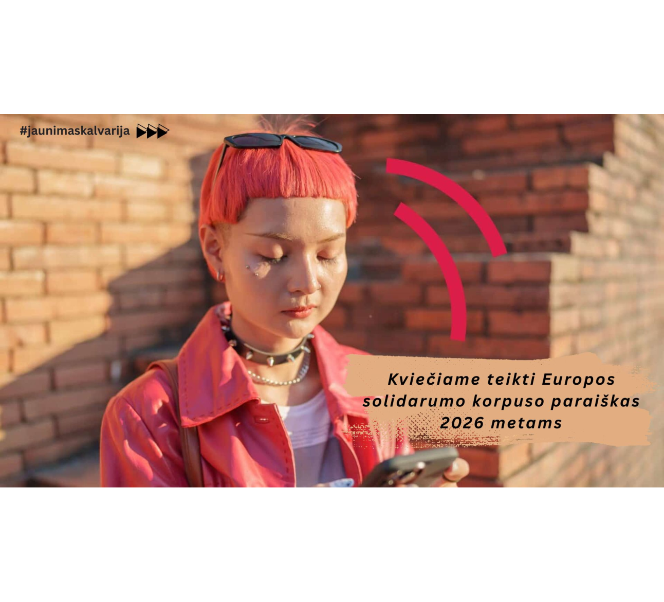 Kviečiame teikti Europos solidarumo korpuso paraiškas 2026 metams