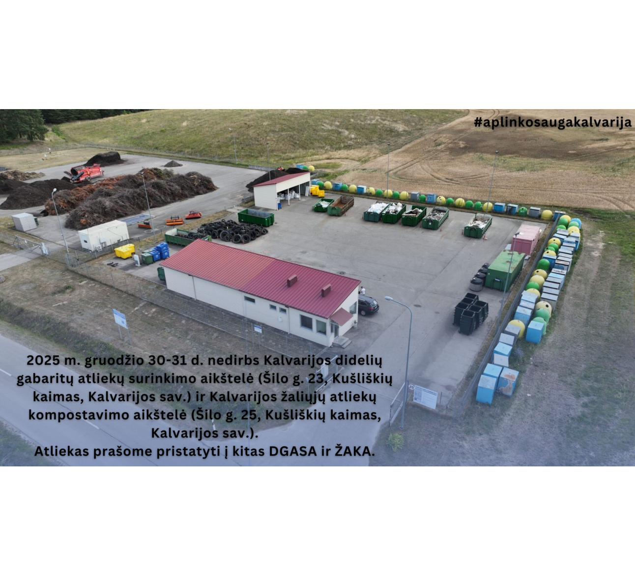 Kalvarijos didelių gabaritų atliekų surinkimo aikštelės darbo laikas