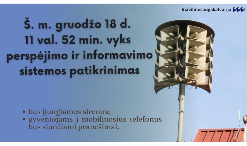 Dėmesio gyventojams. Vyks perspėjimo sistemos patikrinimas
