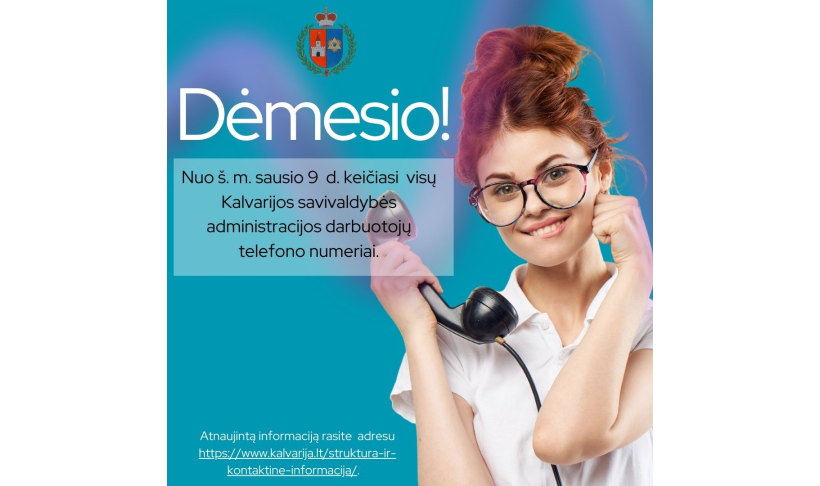 Keičiasi Kalvarijos savivaldybės administracijos darbuotojų telefonų numeriai
