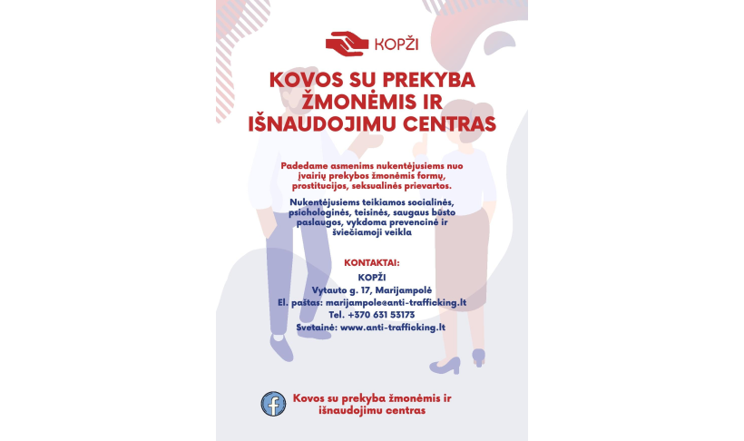 Informacija apie galimybes gauti pagalbą nukentėjus nuo prekybos žmonėmis, išnaudojimo ar seksualinės prievartos