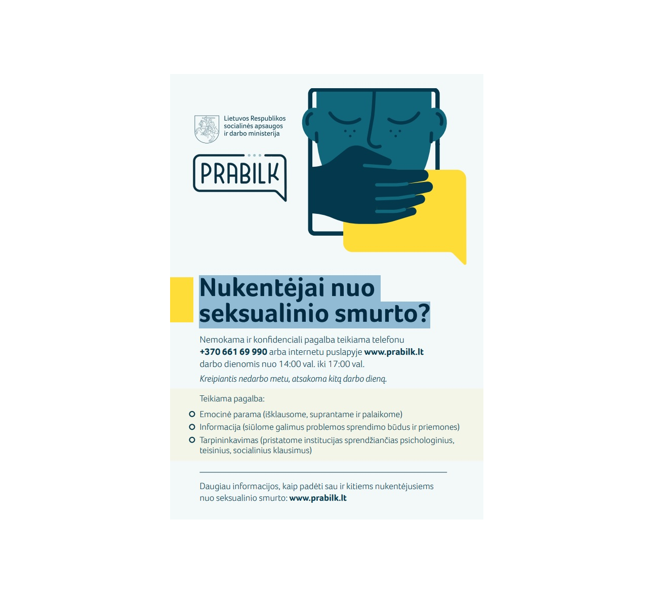 Pranešimas apie pagalbos galimybes nukentėjusiems nuo smurto