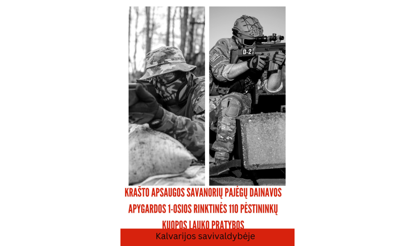 Savanorių pajėgų lauko pratybos Kalvarijos savivaldybėje