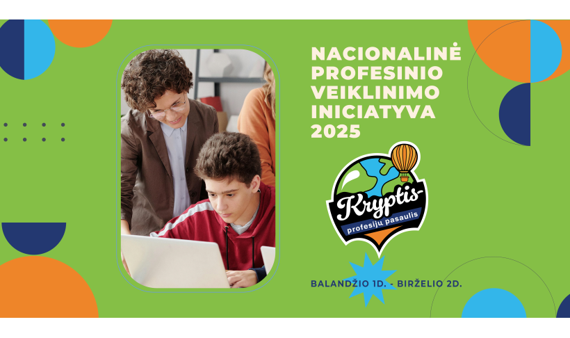 Iniciatyva „Kryptis – profesijų pasaulis“ kviečia mokinius pasimatuoti tėvų, senelių ir net kaimynų profesijas