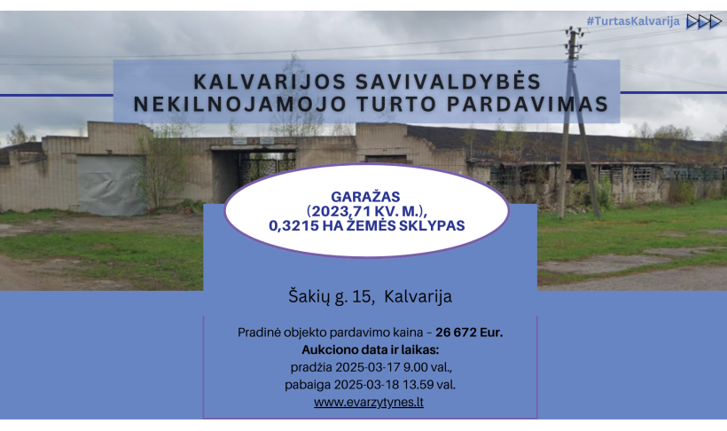 Informacija dėl Kalvarijos savivaldybės nekilnojamojo turto pardavimo   