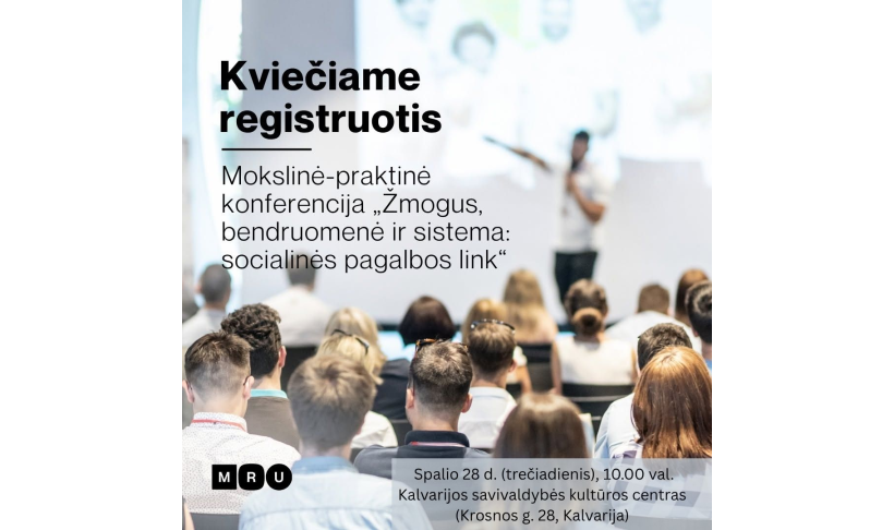 Kviečiame registruotis į pirmą kartą Kalvarijos savivaldybėje vyksiančią mokslinę-praktinę konferenciją „Žmogus, bendruomenė ir sistema: socialinės pagalbos link“!