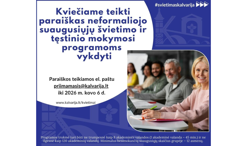 Kviečiame teikti paraiškas neformaliojo suaugusiųjų švietimo ir tęstinio mokymosi programoms vykdyti