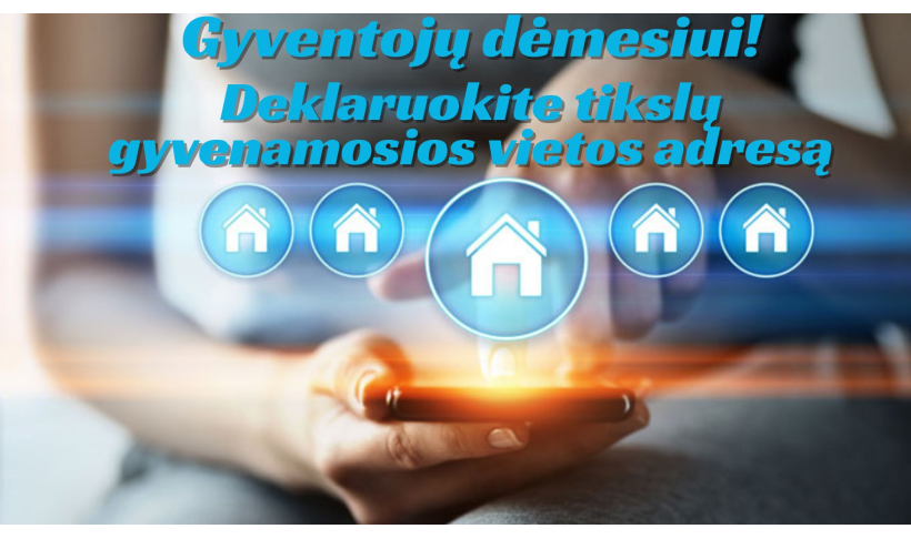 Dėl asmenų gyvenamosios vietos deklaravimo duomenų tikslinimo