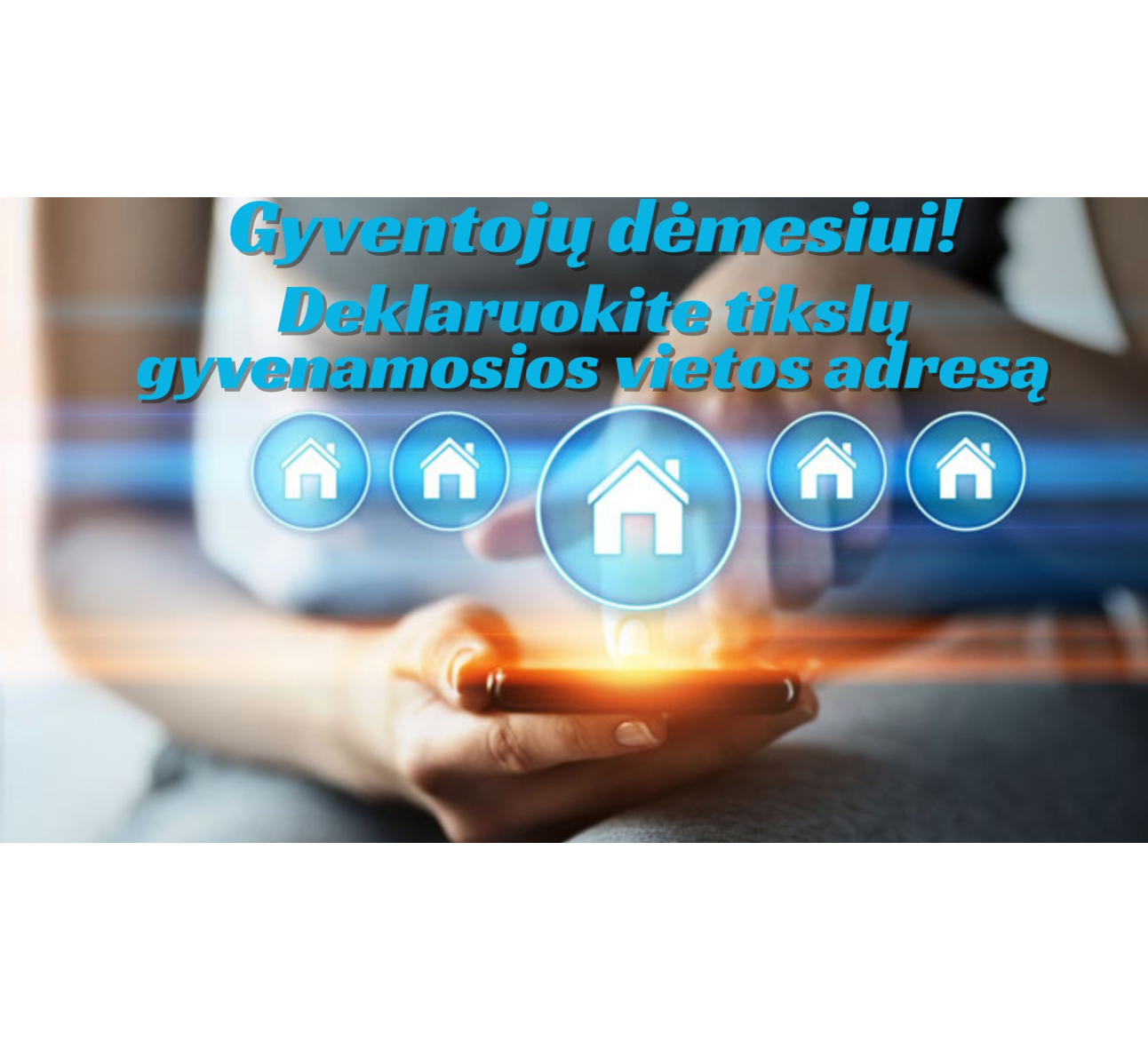 Dėl asmenų gyvenamosios vietos deklaravimo duomenų tikslinimo