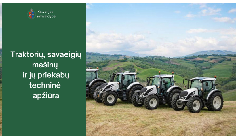 Žemės ūkio technikos techninė apžiūra 