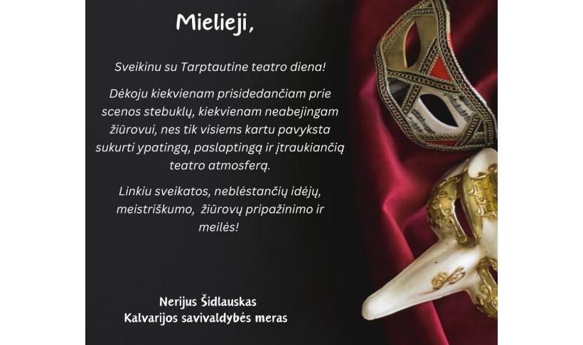 Mero sveikinimas Tarptautinės teatro dienos proga