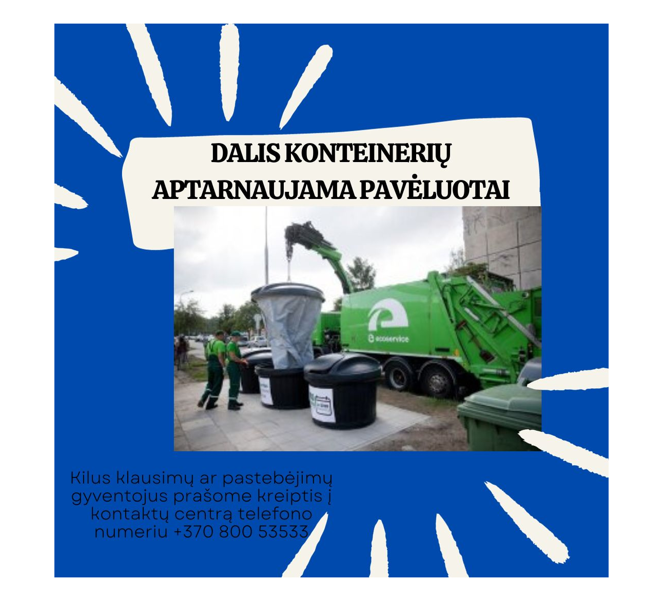 Komentaras dėl konteinerių aptarnavimo Marijampolės regione sutrikimų