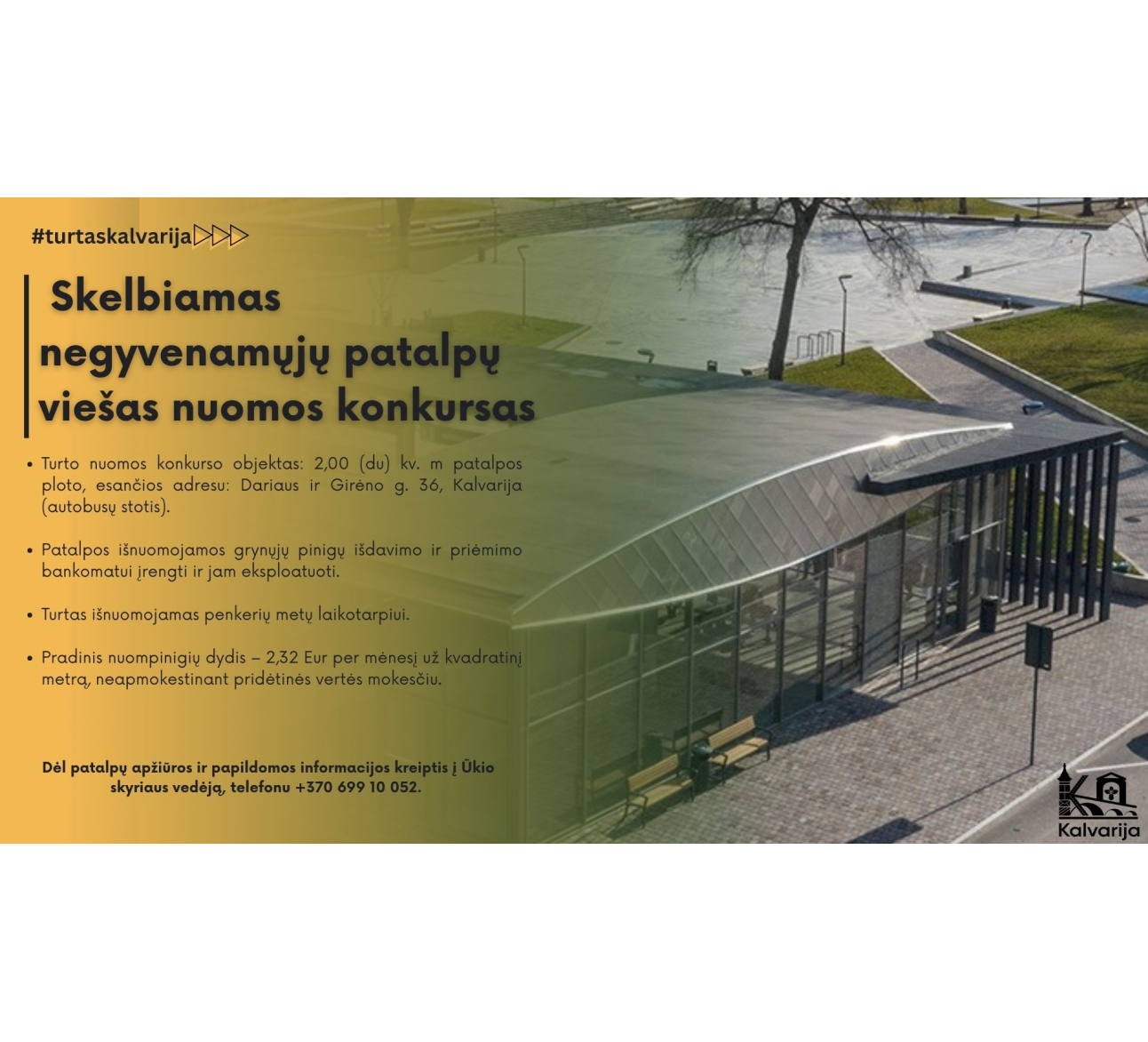 Kalvarijos savivaldybės administracija skelbia viešą nuomos konkursą