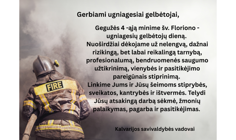 Kalvarijos savivaldybės vadovų sveikinimas ugniagesių gelbėtojų dienos proga