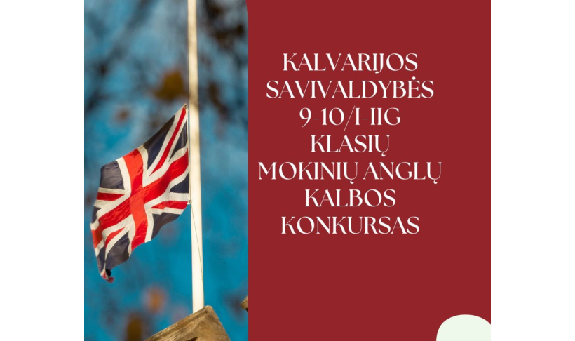 Įvyko Kalvarijos savivaldybės 9-10/I-IIg klasių mokinių anglų kalbos konkursas