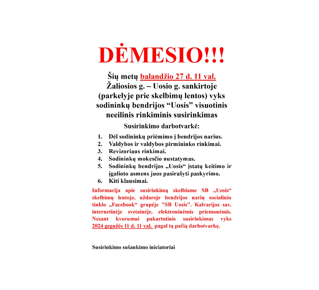 Sodininkų bendrijos “Uosis” visuotinis neeilinis rinkiminis susirinkimas