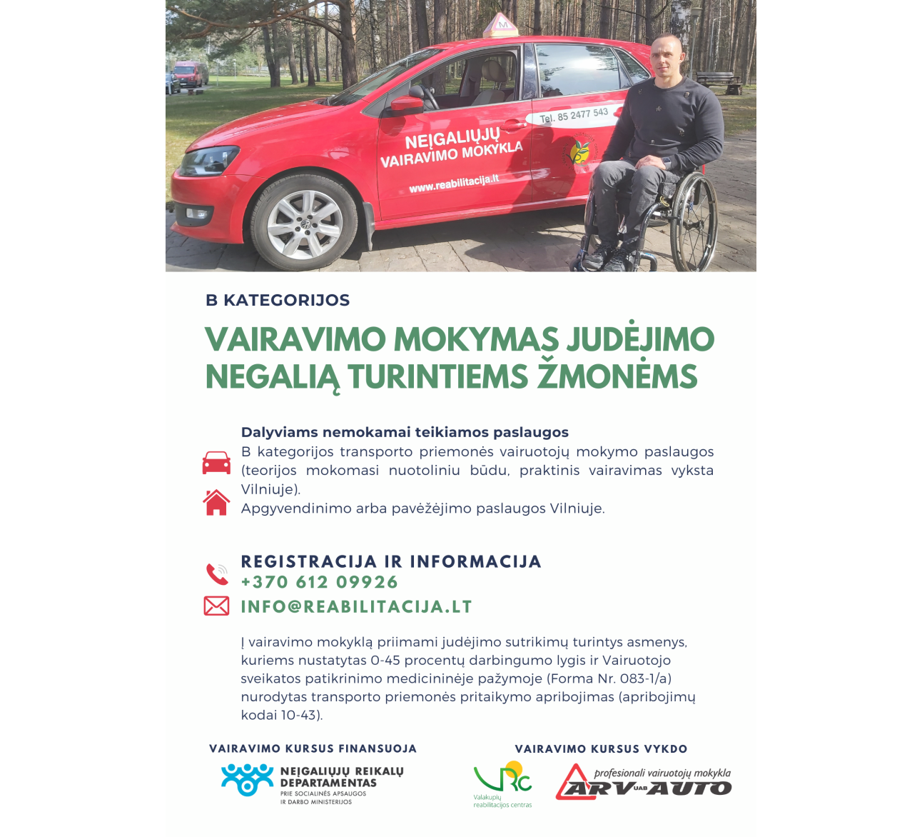 NEMOKAMI VAIRAVIMO KURSAI JUDĖJIMO NEGALIĄ TURINTIEMS ASMENIMS