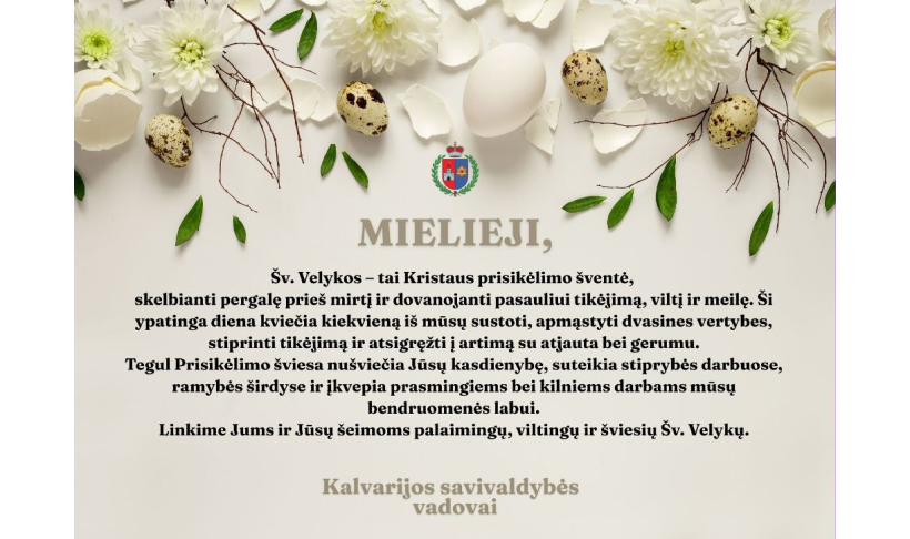 Kalvarijos savivaldybės vadovų sveikinimas Šv. Velykų proga