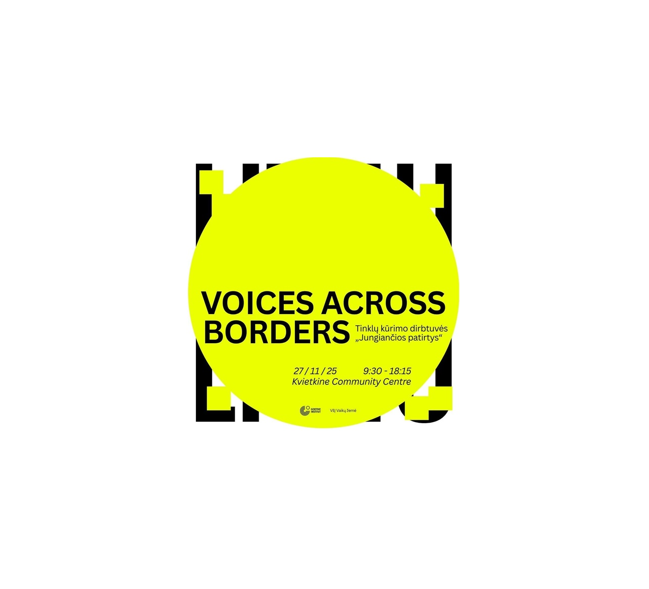 Kvietimas į renginį „Voices Across Borders: Connected Realities“ (Jungiančios patirtys)