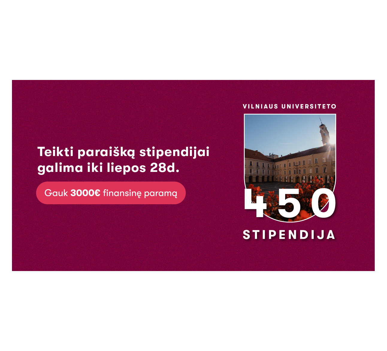 Aktualu būsimiems studentams: speciali Vilniaus universiteto stipendija