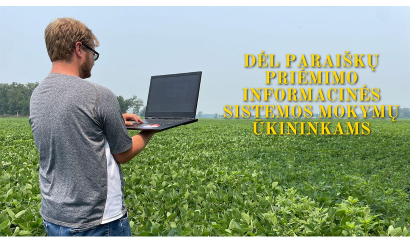 Dėl paraiškų priėmimo informacinės sistemos mokymų ūkininkams